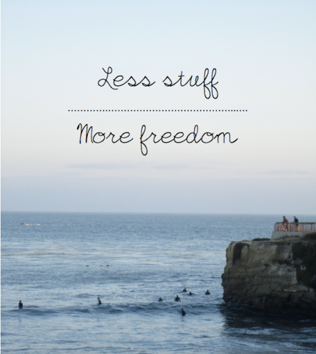 less stuff:more freedom